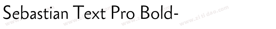 Sebastian Text Pro Bold字体转换